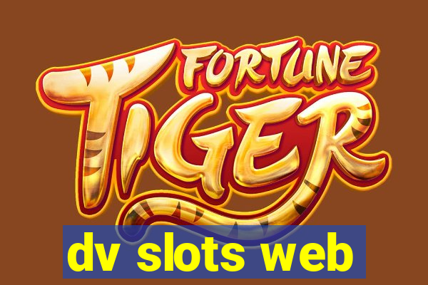 dv slots web